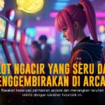Rahasia Keseruan Tak Terbendung di Game Arcade CQ9