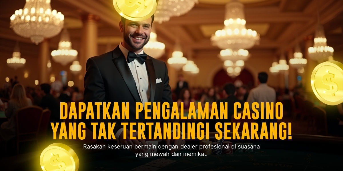 Keunggulan Live Casino Evolution Gaming yang Bikin Ketagihan